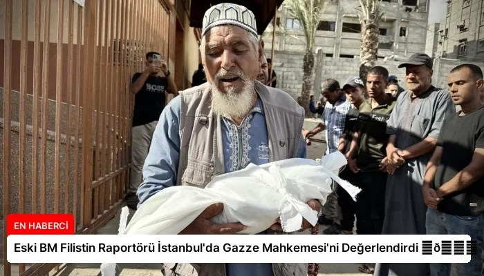 Eski BM Filistin Raportörü İstanbul’da Gazze Mahkemesi’ni Değerlendirdi ⏬👇