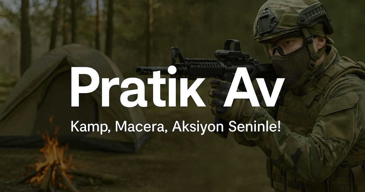 2025 Avcılık ve Doğa Tutkunları için En İyi Seçenek Pratik Av