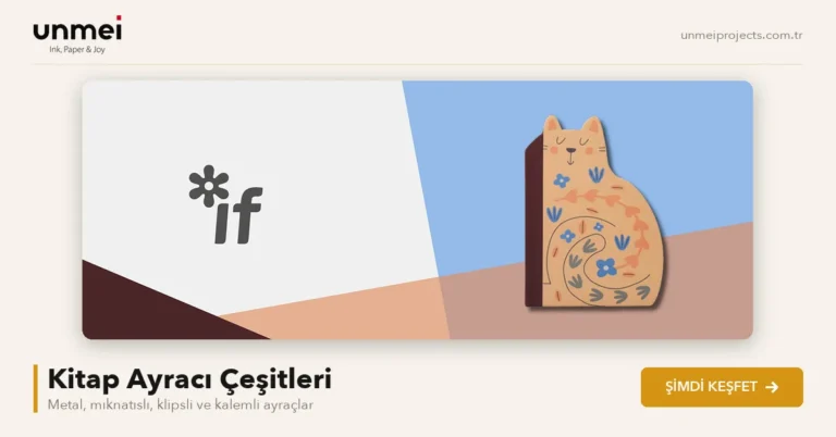 Kitap Ayracı Çeşitleri: Metal, Mıknatıslı, Klipsli ve Kalemli Ayraçlar